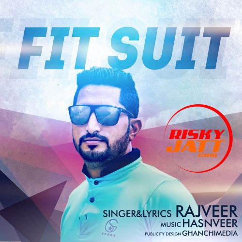 download Fit Suit Rajveer mp3 song ringtone, Fit Suit Rajveer full album download
