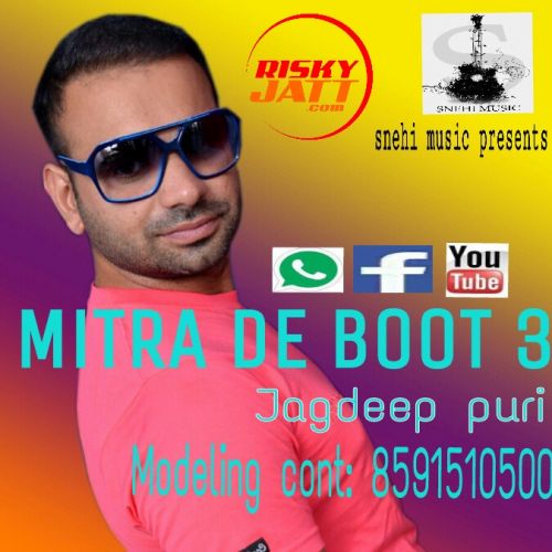 download Mitra De Boot 3 Jagdeep Puri mp3 song ringtone, Mitra De Boot 3 Jagdeep Puri full album download