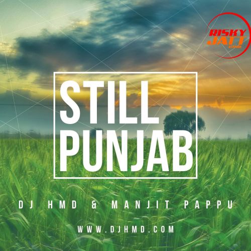 download Still Punjab Manjit Pappu, HMD mp3 song ringtone, Still Punjab Manjit Pappu, HMD full album download