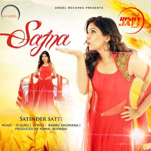 download Sajna Satinder Satti mp3 song ringtone, Sajna Satinder Satti full album download