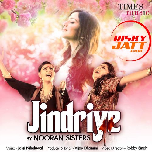 download Jindriye Nooran Sisters mp3 song ringtone, Jindriye Nooran Sisters full album download
