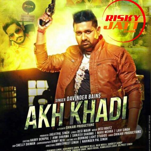 download Akh Khadi Davinder Bains mp3 song ringtone, Akh Khadi Davinder Bains full album download