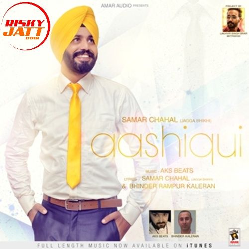 download Tare Samar Chahal mp3 song ringtone, Aashiqui Samar Chahal full album download