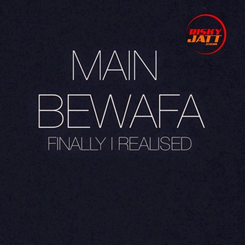 download Main Bewafa Jashan Preet mp3 song ringtone, Main Bewafa Jashan Preet full album download