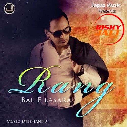 download Rang Bal E Lasara mp3 song ringtone, Rang Bal E Lasara full album download