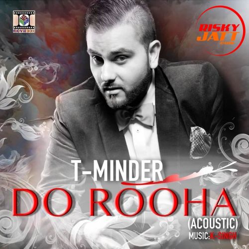 download Do Rooha (Acoustic) T-Minder mp3 song ringtone, Do Rooha (Acoustic) T-Minder full album download