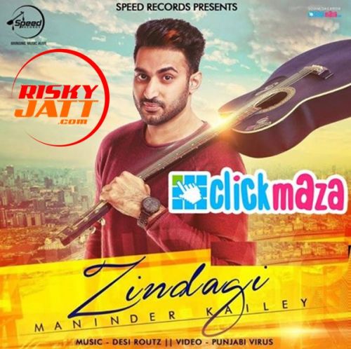 download Zindagi Maninder Kailey mp3 song ringtone, Zindagi Maninder Kailey full album download