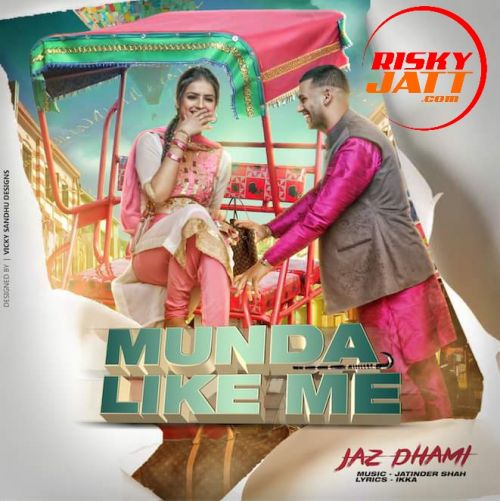 download Munda Like Me Jaz Dhami mp3 song ringtone, Munda Like Me Jaz Dhami full album download