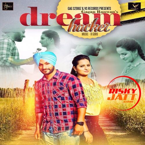 download Dream Hacker Gagan Ranwan mp3 song ringtone, Dream Hacker Gagan Ranwan full album download