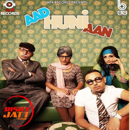 download Aad Huni Aan Bee 2 mp3 song ringtone, Aad Huni Aan Bee 2 full album download