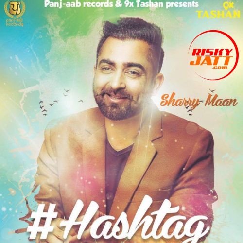 download Hashtag Sharry Mann mp3 song ringtone, Hashtag Sharry Mann full album download