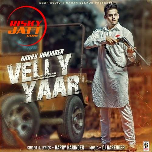 download Velly Yaar Harry Harinder mp3 song ringtone, Velly Yaar Harry Harinder full album download