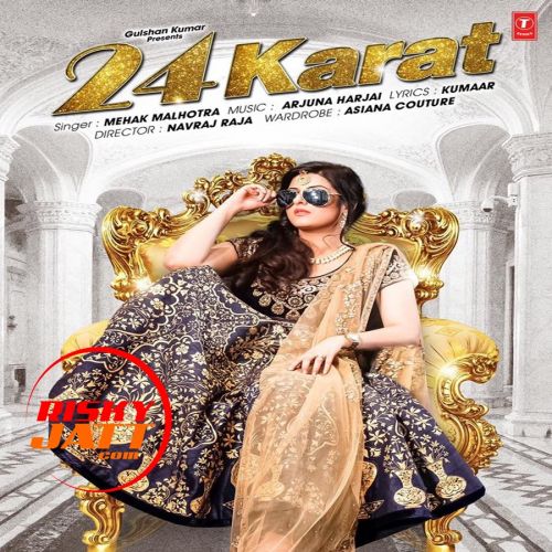 download 24 Karat Mehak Malhotra mp3 song ringtone, 24 Karat Mehak Malhotra full album download