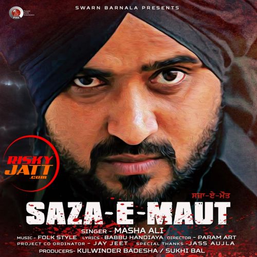 download Saza E Maut Masha Ali mp3 song ringtone, Saza E Maut Masha Ali full album download