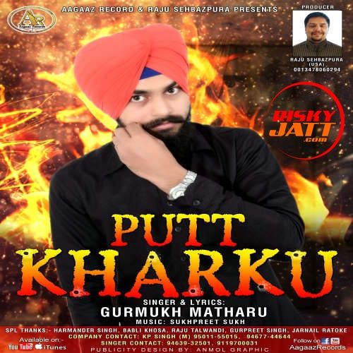 download Putt Kharku Gurmukh Matharu mp3 song ringtone, Putt Kharku Gurmukh Matharu full album download