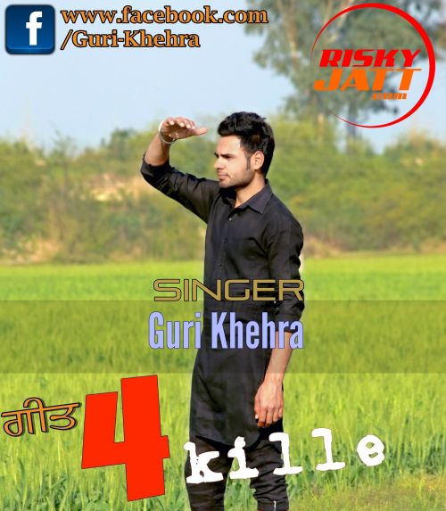 download 4 Kille Guri Khehra mp3 song ringtone, 4 Kille Guri Khehra full album download