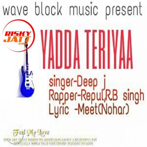 download Yadda Teriyaa Deep J mp3 song ringtone, Yadda Teriyaa Deep J full album download