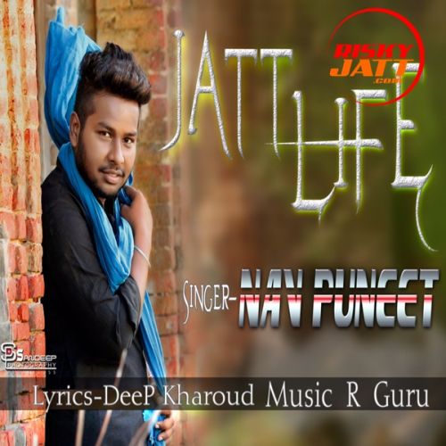 download Jatt Life Nav Puneet mp3 song ringtone, Jatt Life Nav Puneet full album download