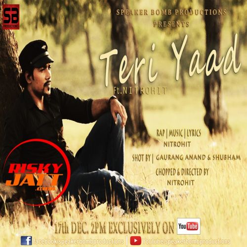 download Teri Yaad Nitrohit mp3 song ringtone, Teri Yaad Nitrohit full album download