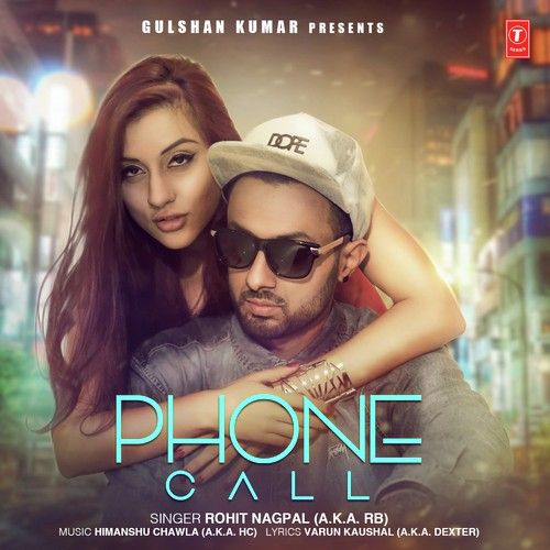 download Phone Call Rohit Nagpal mp3 song ringtone, Phone Call Rohit Nagpal full album download