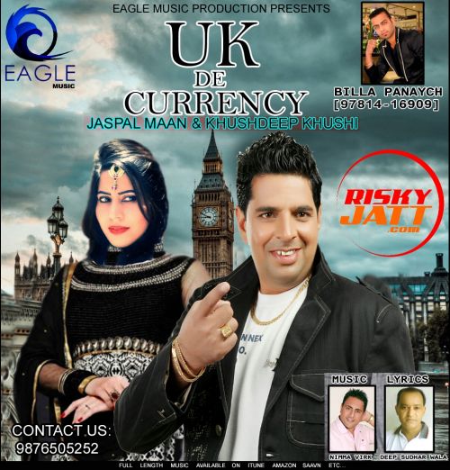 download Uk De Currency Jaspal Maan, Kushdeep Khushi mp3 song ringtone, Uk De Currency Jaspal Maan, Kushdeep Khushi full album download