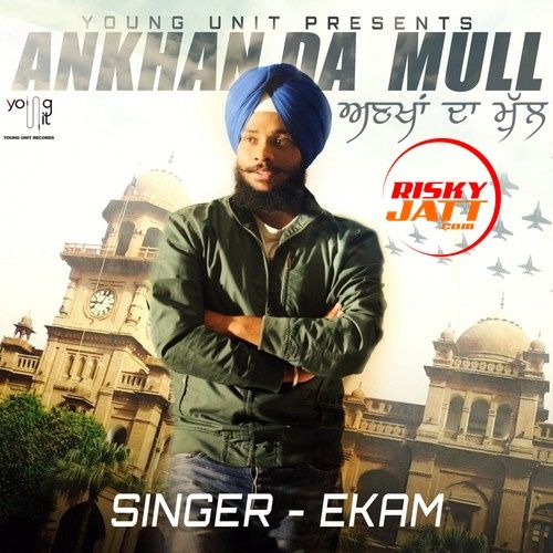 download Ankhan Da Mull Ekam mp3 song ringtone, Ankhan Da Mull Ekam full album download