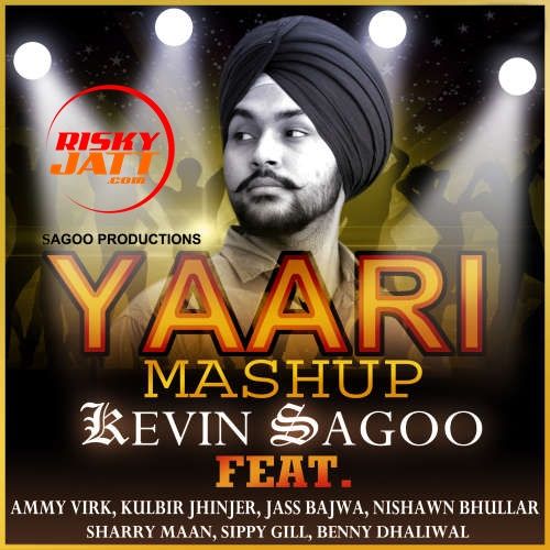 download Yaari Mashup Kevin Sagoo mp3 song ringtone, Yaari Mashup Kevin Sagoo full album download