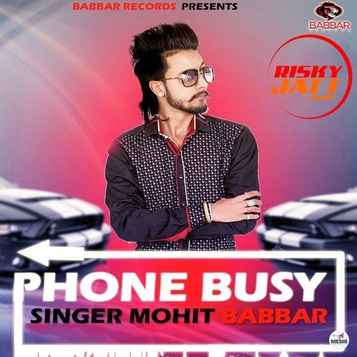 download Phone Busy Mohit Babbar mp3 song ringtone, Phone Busy Mohit Babbar full album download