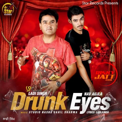 download Drunk Eyes Ladi Singh mp3 song ringtone, Drunk Eyes Ladi Singh full album download