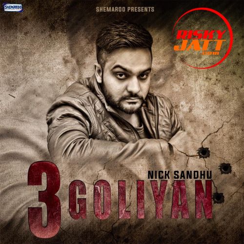 download Ford Nick Sandhu mp3 song ringtone, 3 Goliyan Nick Sandhu full album download