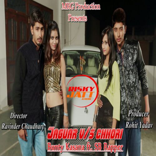 download Jaguar vs Chori Bunty Kasana, SB Rapper mp3 song ringtone, Jaguar vs Chori Bunty Kasana, SB Rapper full album download