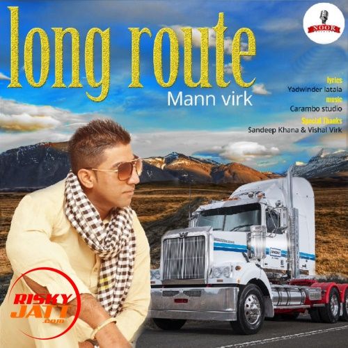 download Long Route Mann Virk mp3 song ringtone, Long Route Mann Virk full album download