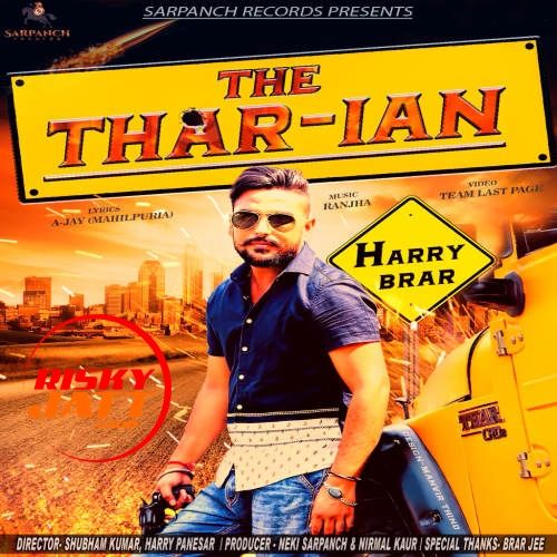 download The Thar-Ian Harry Brar mp3 song ringtone, The Thar-Ian Harry Brar full album download