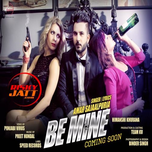 download Be Mine (Promo) Amar Sajaalpuria mp3 song ringtone, Be Mine (Promo) Amar Sajaalpuria full album download
