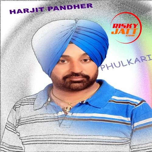 download Phulkaari Harjit Pandher mp3 song ringtone, Phulkaari Harjit Pandher full album download