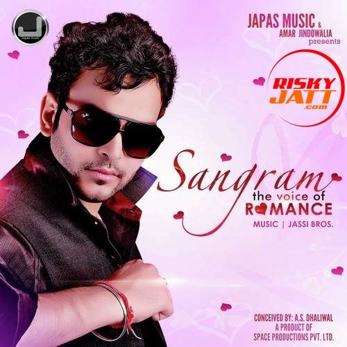 download Changi Gal Nai Sangram Hanjra mp3 song ringtone, Sangram - The Voice Of Romance Sangram Hanjra full album download