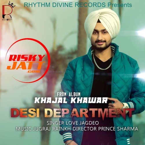 download Desi Department Love Jagdeo mp3 song ringtone, Desi Department Love Jagdeo full album download