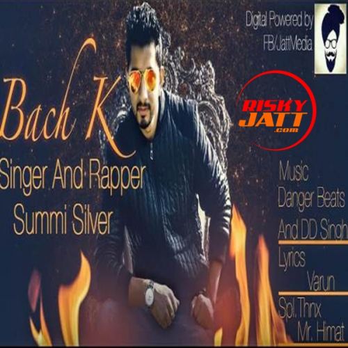 download Bach K Summi Silve, Jatt Media mp3 song ringtone, Bach K Summi Silve, Jatt Media full album download