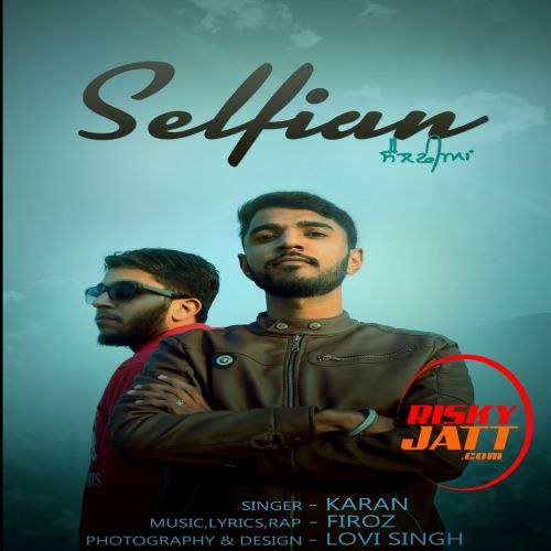 download Selfian Karan mp3 song ringtone, Selfian Karan full album download