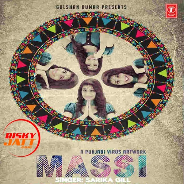 download Massi Sarika Gill mp3 song ringtone, Massi Sarika Gill full album download