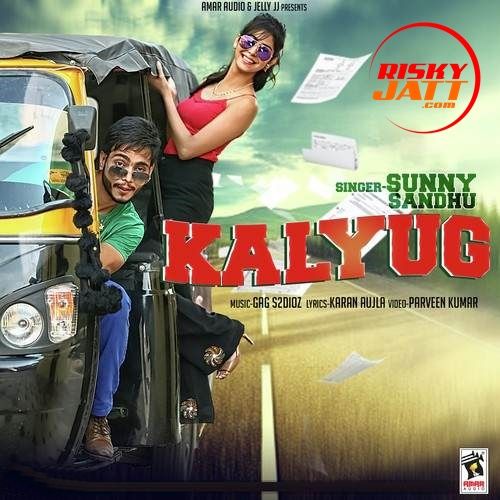 download Kalyug Sunny Sandhu mp3 song ringtone, Kalyug Sunny Sandhu full album download