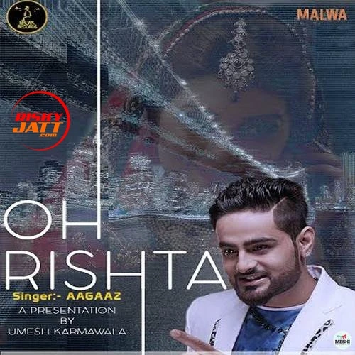 download Oh Rishta Aagaaz mp3 song ringtone, Oh Rishta Aagaaz full album download