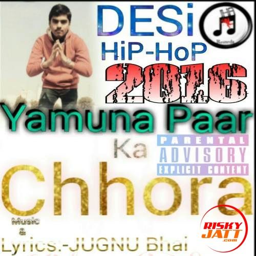 download Yamuna Paar Ka Chhora Rapstar Anuj mp3 song ringtone, Yamuna Paar Ka Chhora Rapstar Anuj full album download