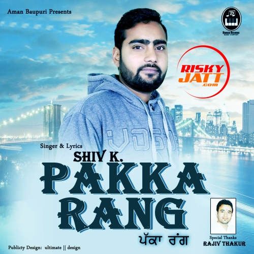 download Pakka Rang Shiv K mp3 song ringtone, Pakka Rang Shiv K full album download
