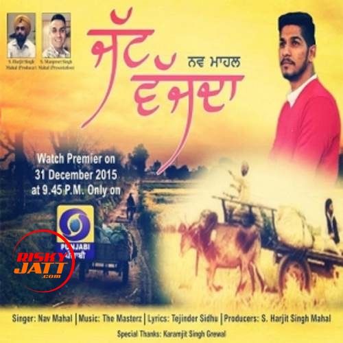 download Jatt Vajada Nav Mahal mp3 song ringtone, Jatt Vajada Nav Mahal full album download