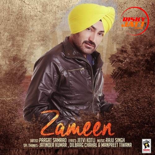 download Zameen Pargat Samrao mp3 song ringtone, Zameen Pargat Samrao full album download