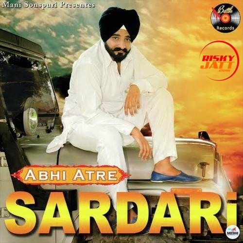 download Sardari Abhi Atre mp3 song ringtone, Sardari Abhi Atre full album download