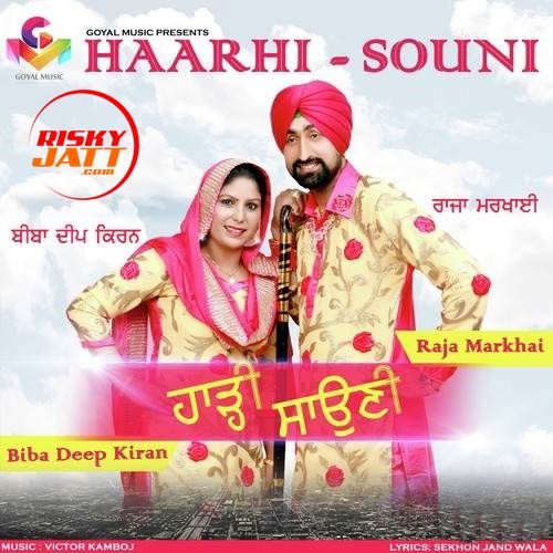 download Haarhi Souni Raja Markhai, Biba Deep Kiran mp3 song ringtone, Haarhi Souni Raja Markhai, Biba Deep Kiran full album download