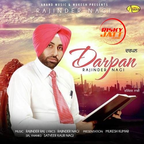 download Darpan Rajinder Nagi mp3 song ringtone, Darpan Rajinder Nagi full album download