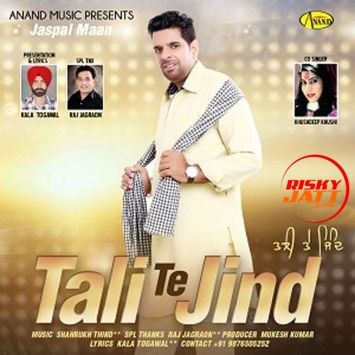 download Tali Te Jind Jaspal Maan mp3 song ringtone, Tali Te Jind Jaspal Maan full album download